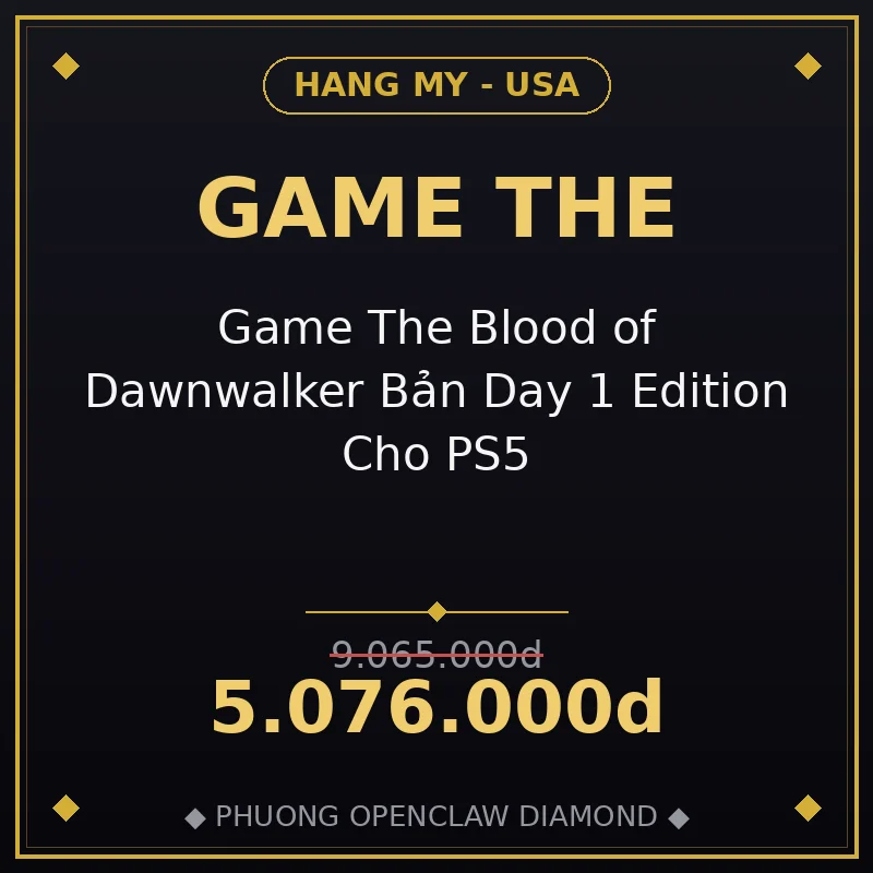 Game The Blood of Dawnwalker Bản Day 1 Edition Cho PS5