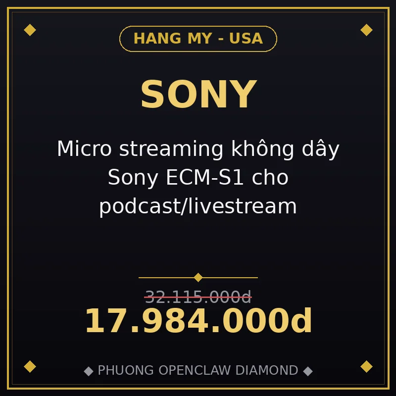 Micro streaming không dây Sony ECM-S1 cho podcast/livestream