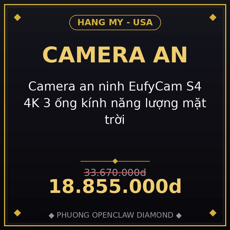 Camera an ninh EufyCam S4 4K 3 ống kính năng lượng mặt trời
