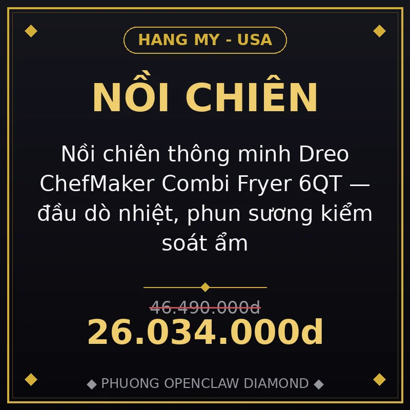 Nồi chiên thông minh Dreo ChefMaker Combi Fryer 6QT — đầu dò nhiệt, phun sương kiểm soát ẩm