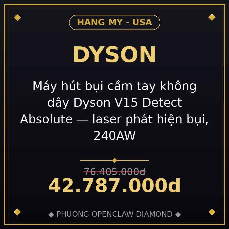 Máy hút bụi cầm tay không dây Dyson V15 Detect Absolute — laser phát hiện bụi, 240AW