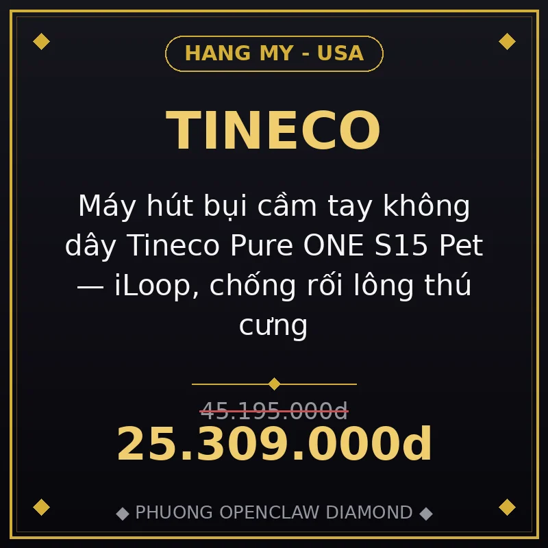 Máy hút bụi cầm tay không dây Tineco Pure ONE S15 Pet — iLoop, chống rối lông thú cưng
