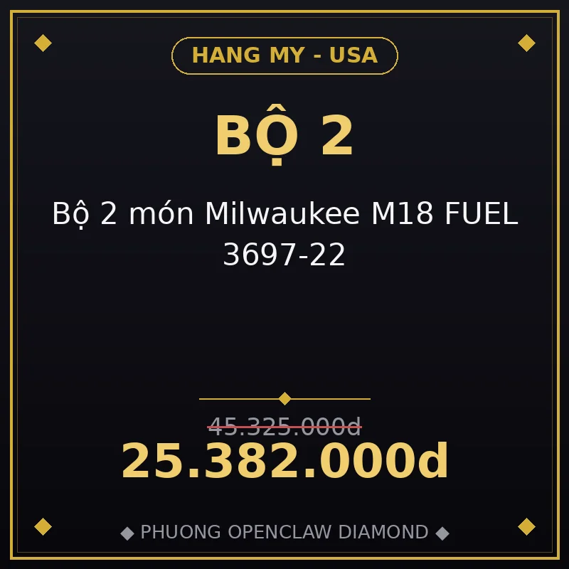 Bộ 2 món Milwaukee M18 FUEL 3697-22