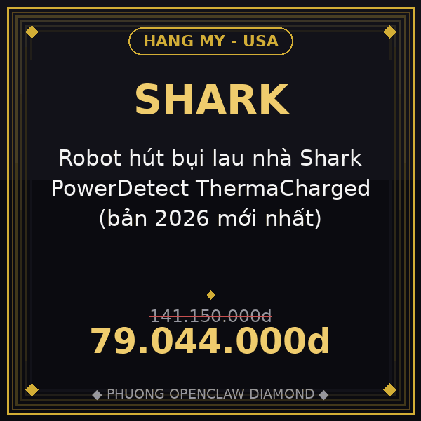 Robot hút bụi lau nhà Shark PowerDetect ThermaCharged (bản 2026 mới nhất)