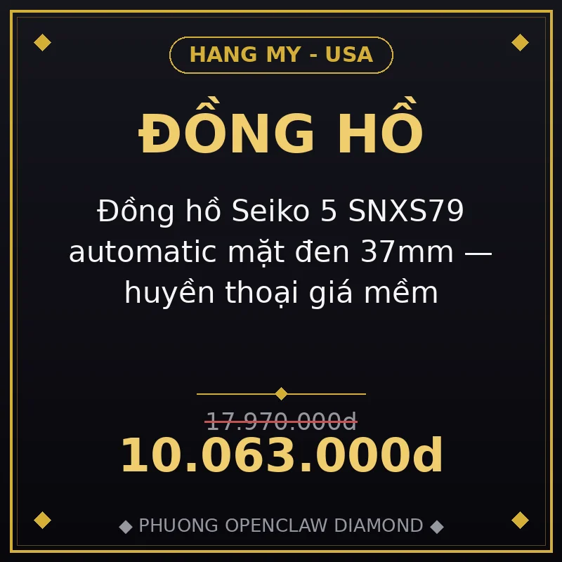 Đồng hồ Seiko 5 SNXS79 automatic mặt đen 37mm — huyền thoại giá mềm