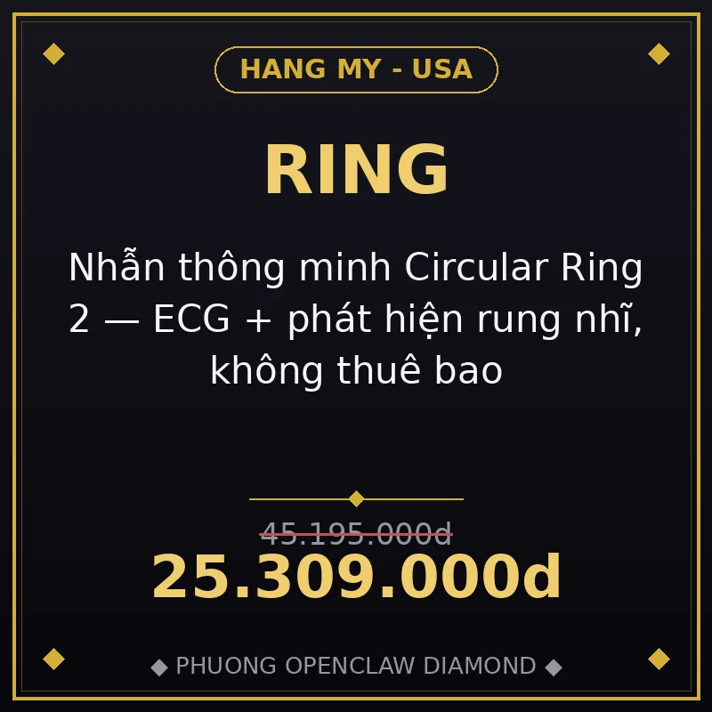 Nhẫn thông minh Circular Ring 2 — ECG + phát hiện rung nhĩ, không thuê bao